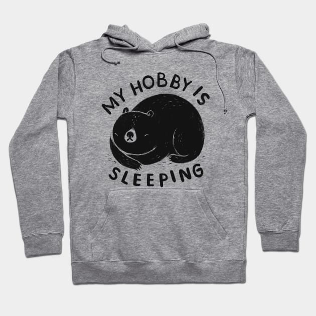 my hobby is sleeping Hoodie by Louisros